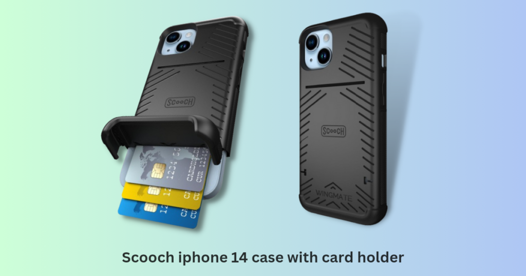 Scooch iphone 14 case with card holder